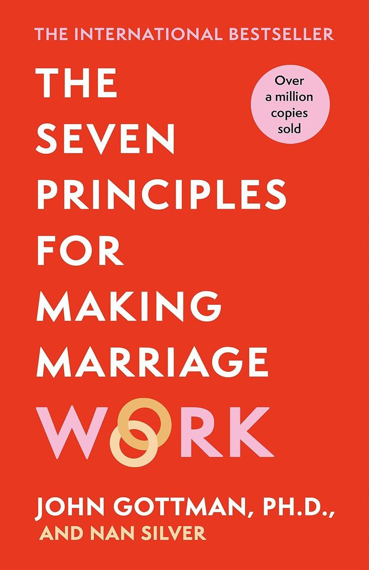 The Seven Principles for Making Marriage Work happy marriage books for married couples